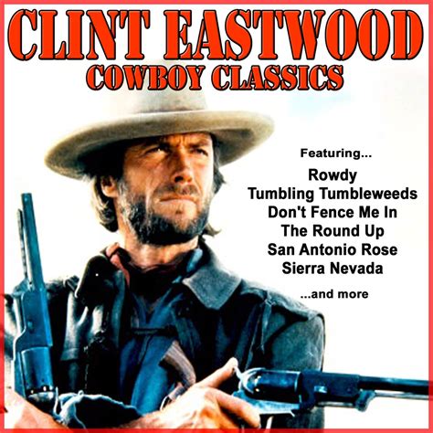 ‎Cowboy Classics - Album by Clint Eastwood - Apple Music