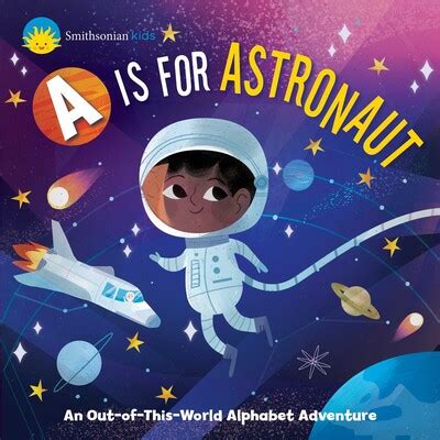 Smithsonian Kids: A is for Astronaut | Book by Jennifer Levasseur ...