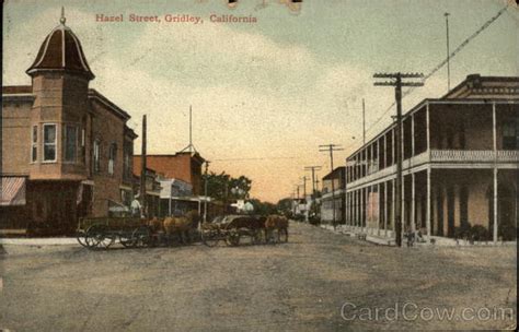 Hazel Street Gridley, CA Postcard