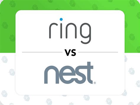 Ring vs Nest 2021: A Side-by-Side Comparison