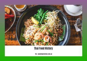 Unveiling the Enchanting History of Thai Cuisine: A Culinary Journey ...