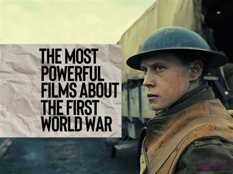 The 10 most powerful films about The First World War