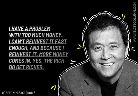 74 Robert Kiyosaki Quotes That Will Make You Rich (2023) | EliteColumn