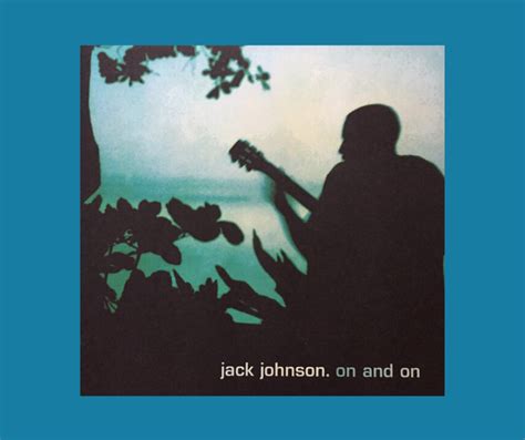 Jack Johnson – Times Like These | Song Per Day