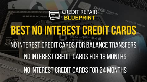 8 Best No-interest Credit Cards - Credit Repair Blueprint