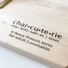 110 Sayings for Charcuterie Boards ideas | charcuterie board ...