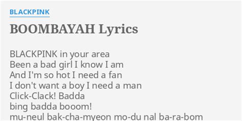 "BOOMBAYAH" LYRICS by BLACKPINK: BLACKPINK in your area...