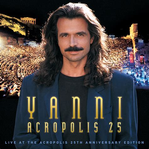 Yanni - Yanni - Live at the Acropolis - 25th Anniversary Deluxe Edition | iHeart