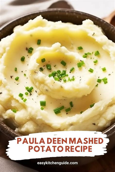 Paula Deen Mashed Potato Recipe - Easy Kitchen Guide