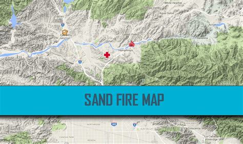 Sand Fire Map 2016: Los Angeles Fire Map Expands in Santa Clarita