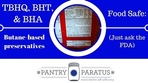 What is BTHQ, BHT & BHA? --Food-Safe (Just Ask the FDA)