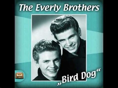 The Everly Brothers ,,Bird Dog 1958 - YouTube