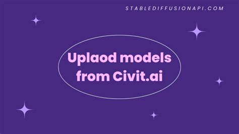 How to Upload Models from Civit.ai?- Blog