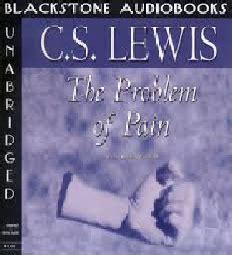 The Problem of Pain | The C.S. Lewis Study Group