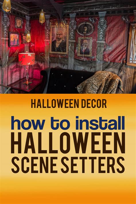 How To Use And Install Halloween Scene Setters