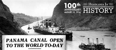 Opening of the Panama Canal: August 15, 1914 - FishwrapFishwrap