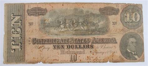 1864 $10 Confederate States Of America Notes