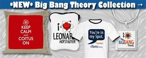 The Big Bang Theory T-shirts and Merchandise, Big Bang Quote T-shirts