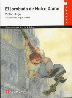 El jorobado de Notre Dame. Victor Hugo (adaptación). Vicens Vives