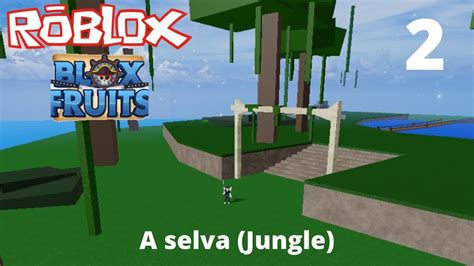 ROBLOX BLOX FRUITS #2 - A ILHA DOS MACACOS/GORILAS (JUNGLE) - YouTube