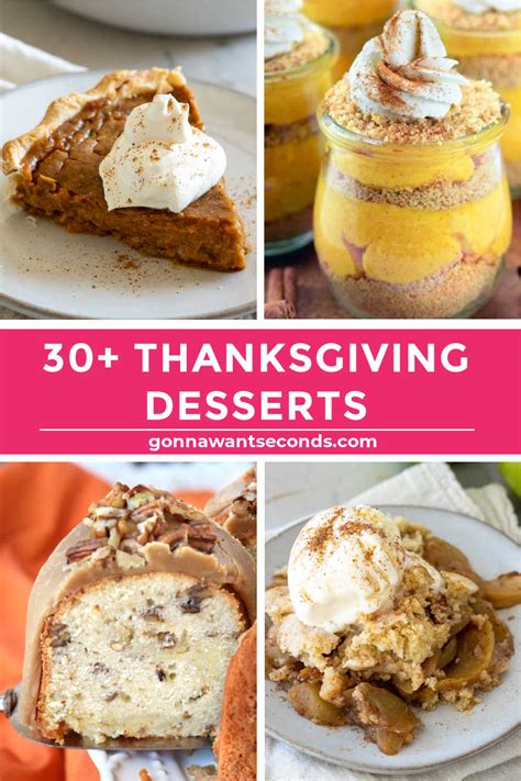 30 + Thanksgiving Desserts - Gonna Want Seconds