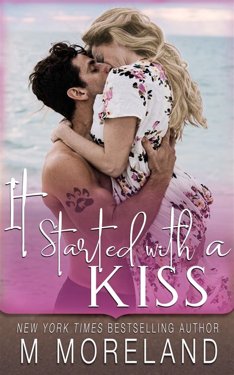 It Started with a Kiss by Melanie Moreland | Goodreads