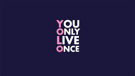 Yolo Desktop Wallpaper Wallpaper | Hope wallpaper, Words wallpaper, Yolo