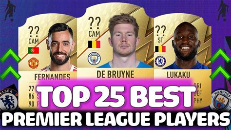 FIFA 22 TOP 25 BEST PREMIER LEAGUE PLAYER RATINGS!! FT. DE BRUYNE ...