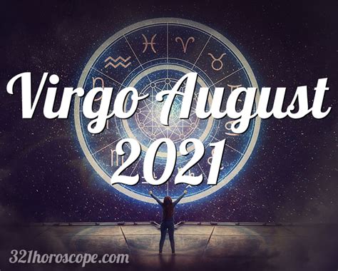 Horoscope Virgo August 2021