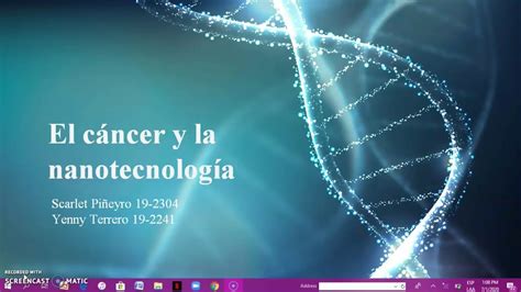 El cancer y la nanotecnología - YouTube