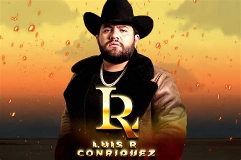 Cantarán juarenses corridos bélicos con Luis R. Conriquez