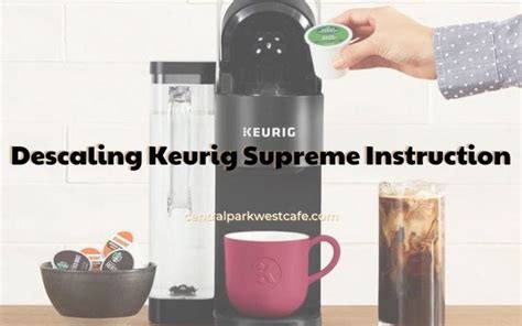 Descaling Keurig Supreme Without Vinegar Instruction | by cpwestcafe ...