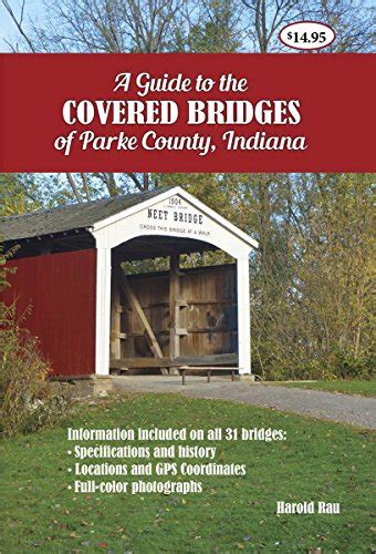 Amazon.com: A Guide to the Covered Bridges of Parke County, Indiana ...