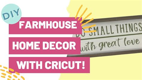 DIY FARMHOUSE HOME DECOR WITH CRICUT! - Makers Gonna Learn