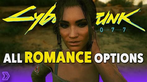 Cyberpunk 2077 - All Romance Options | Spoiler Free Guide - YouTube