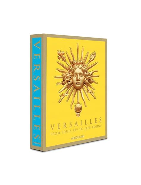 Versailles: From Luis XIV to Jeff Koons (Tapa dura)
