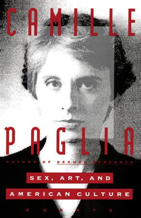 Sex, Art, and American Culture by Camille Paglia | Penguin Random House Canada