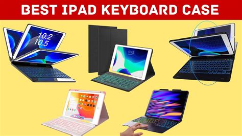Best iPad Keyboard Case - Expert Recommendations By HCK