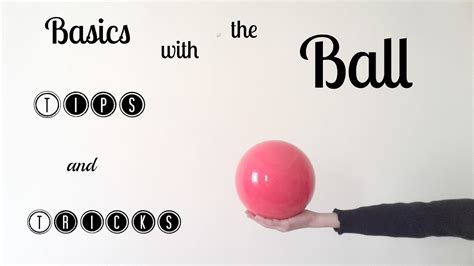 How to: Basics with the ball/Tips and tricks (part 1) - YouTube