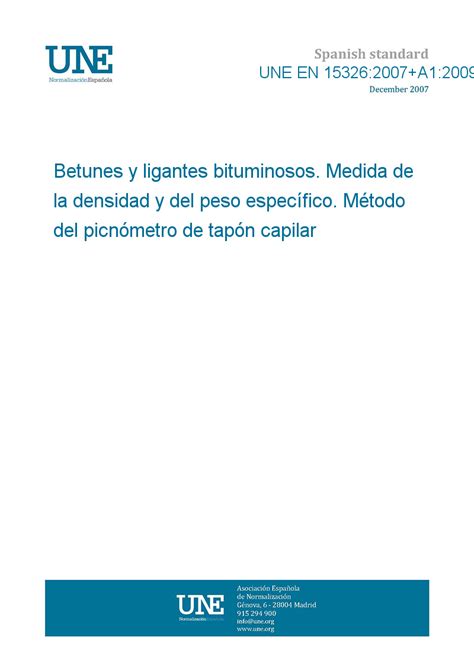 UNE EN 15326:2007+A1:2009 Bitumen and bituminous binders - Measurement of density and specific ...