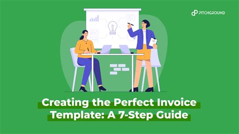 Creating the Perfect Invoice Template: A 7 Step Guide