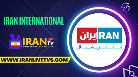 Iran International Live - (پخش زنده ایران اینترنشنال) – Iran live TVs