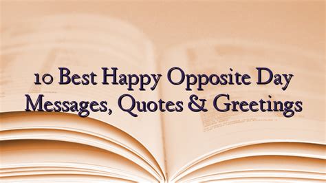 10 Best Happy Opposite Day Messages, Quotes & Greetings - TechNewzTOP