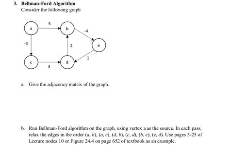 [Solved]3 Bellman Ford Algorithm Consider Following Graph 4 Give ...