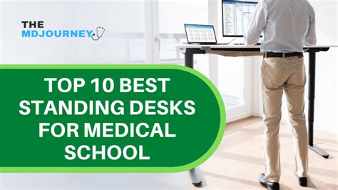 Top 10 Best Standing Desks For Medical School - TheMDJourney