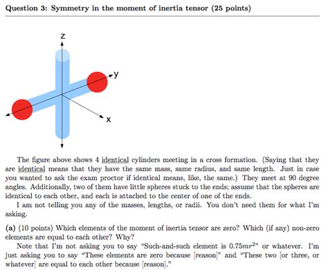 Solved: Question 3: Symmetry In The Moment Of Inertia Tens... | Chegg.com