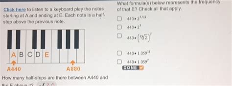 Solved: What formula(s) below represents the frequency Click here to listen to a keyboard play ...