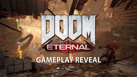 Doom Eternal Gameplay Reveal