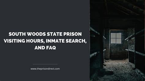 South Woods State Prison Visiting Hours, Inmate Search, and FAQ - The ...