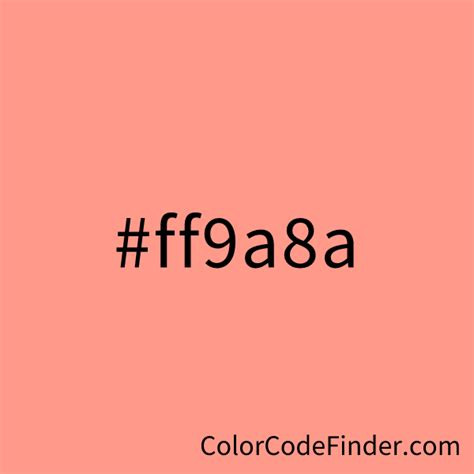 Peach Pink Color Code is #ff9a8a